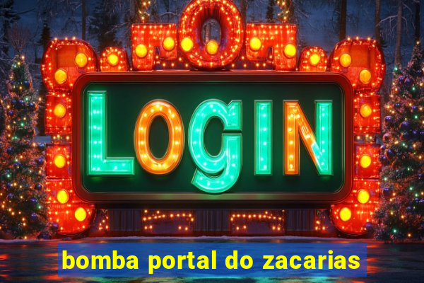 bomba portal do zacarias